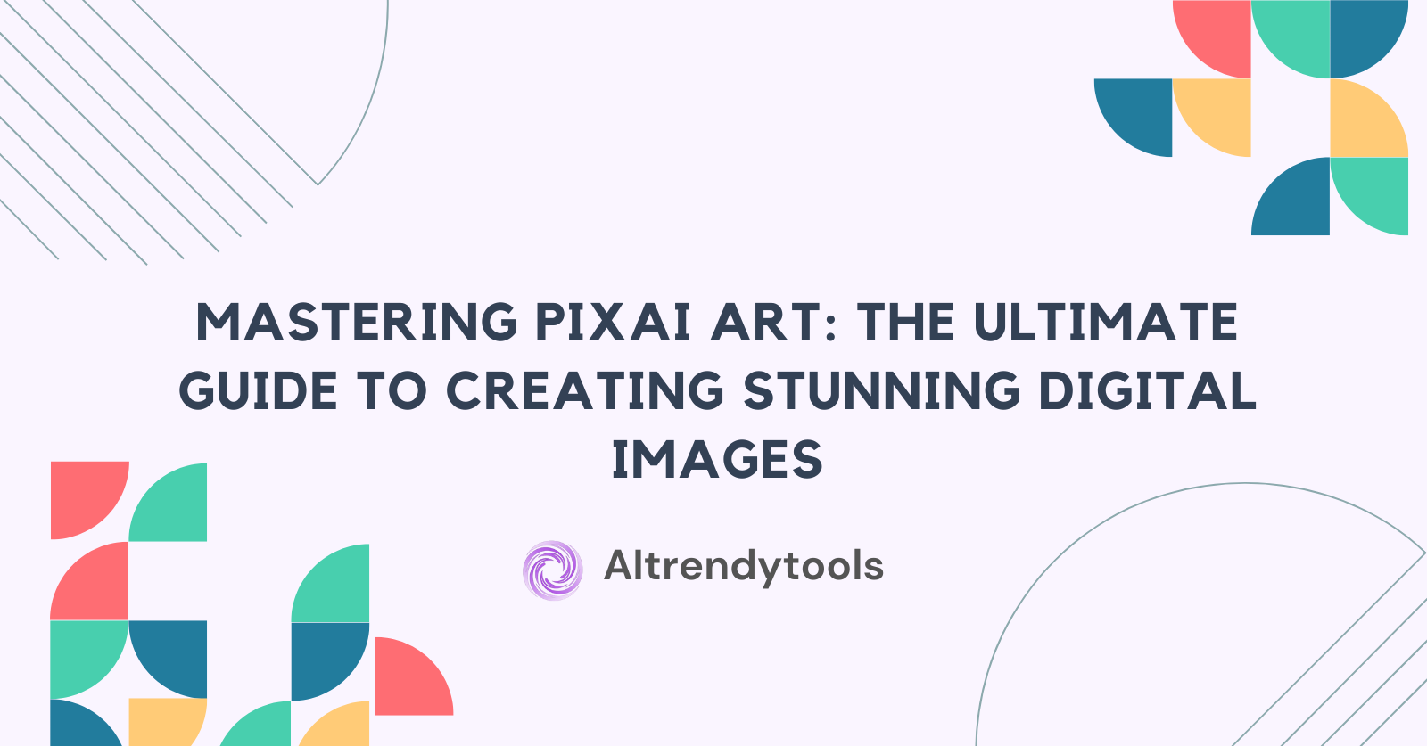 Mastering Pixai Art: The Ultimate Guide to Creating Stunning Digital Images - AItrendytools